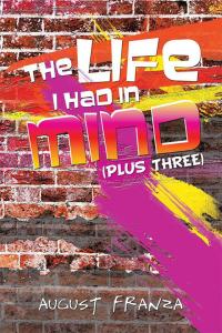 Imagen de portada: The Life I Had in Mind 9781503561472