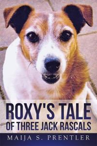 Cover image: Roxy's Tale of Three Jack Rascals 9781503562844
