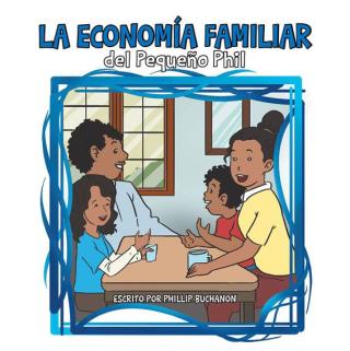 Cover image: La Economía Familiar Del Pequeño Phil 9781503563711