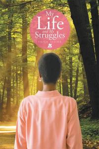 Imagen de portada: My Life and My Struggles 9781503564312