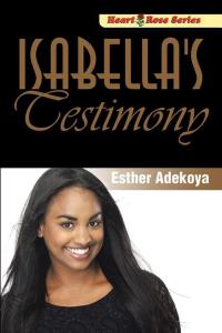 Imagen de portada: Isabella's Testimony 9781503567009