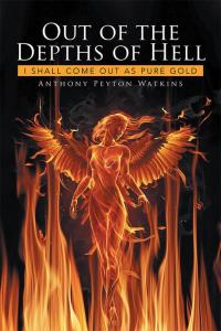 Imagen de portada: Out of the Depths of Hell 9781503567979