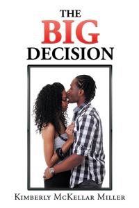 Cover image: The Big Decision 9781503568358