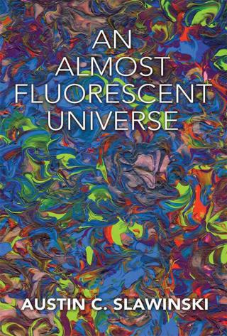 Cover image: An Almost Fluorescent Universe 9781503568556