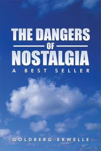 Imagen de portada: The Dangers of Nostalgia 9781503568877