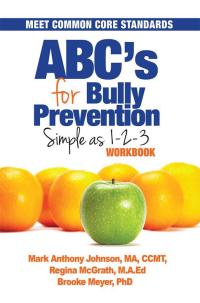 Imagen de portada: Abc's for Bully Prevention 9781503568969