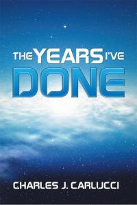 Imagen de portada: The Years I've Done 9781503571419