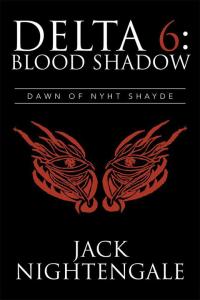 Cover image: Delta 6: Blood Shadow 9781503572010