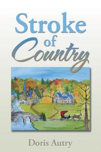 Cover image: Stroke of Country 9781503572379