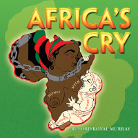 Cover image: Africa’S Cry 9781503572485