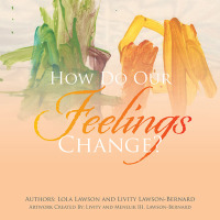 Omslagafbeelding: How Do Our Feelings Change? 9781503573178