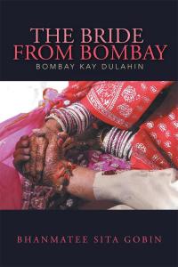 Cover image: The Bride from Bombay 9781503573932