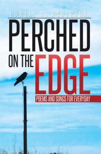 Imagen de portada: Perched on the Edge 9781503575219