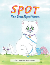 Imagen de portada: Spot the Cross - Eyed Kitten 9781503575486