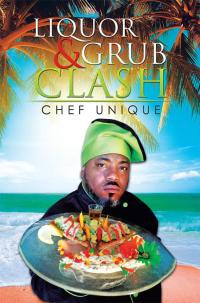 Cover image: Liquor &  Grub Clash 9781503575912