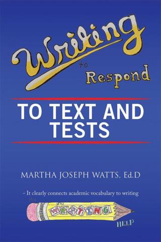 Cover image: Writing to Respond to Text and  Tests 9781503576018