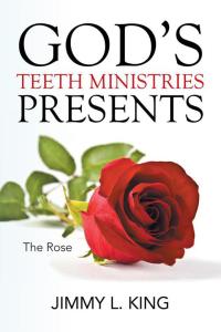 Cover image: God's Teeth Ministries Presents 9781503576698