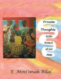 Imagen de portada: Private Thoughts with Personal Art and Photos 9781503576940