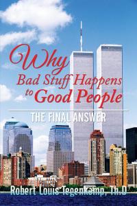 Cover image: Why     Bad Stuff Happens to Good People 9781503576995