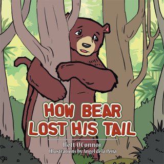 Omslagafbeelding: How Bear Lost His Tail 9781503577510
