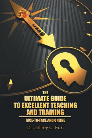 Cover image: The Ultimate Guide to Excellent Teaching and Training 9781503577701