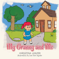 Imagen de portada: My Granny and Me 9781503578050