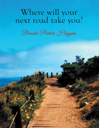 Imagen de portada: Where Will Your Next Road Take You? 9781503578401
