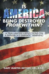 Cover image: Is America Being Destroyed from Within? 9781503579040