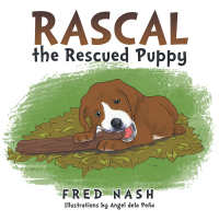 Cover image: Rascal the Rescued Puppy 9781503579484
