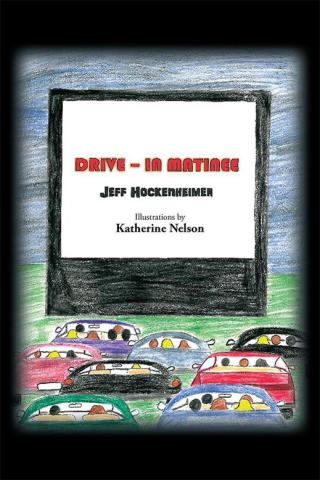 Cover image: Drive – in Matinee 9781503579965