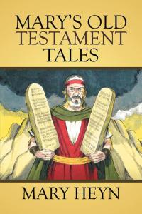 Cover image: Mary’S Old Testament Tales 9781503580268