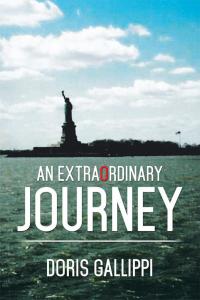 Cover image: An Extraordinary Journey 9781503580282