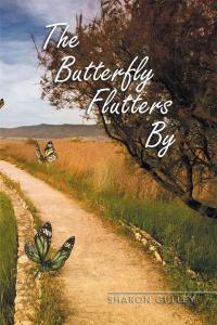 Cover image: The Butterfly Flutters By 9781503580886