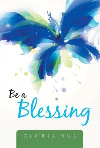 Imagen de portada: Be a Blessing 9781503581142