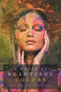 Cover image: A World of Beautiful Colors 9781503581388