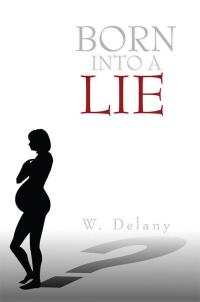 Cover image: Born into a Lie 9781441587183