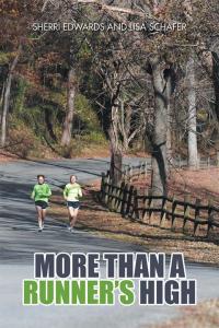 Cover image: More Than a Runner’S High 9781503581906