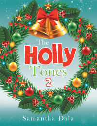 表紙画像: The Holly Tones 2 9781503582064