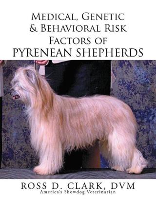 Titelbild: Medical, Genetic & Behavioral Risk Factors of Pyrenean Shepherds 9781503582262