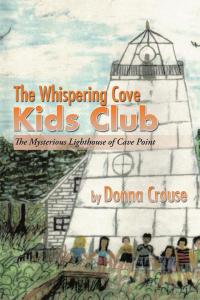 Cover image: The Whispering Cove Kids Club 9781503582415