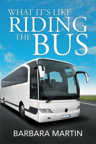 Cover image: What It's Like Riding the Bus 9781503584846