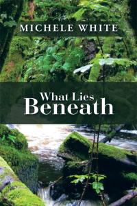 Cover image: What Lies Beneath 9781503585010
