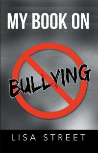 Cover image: My Book on Bullying 9781503585201