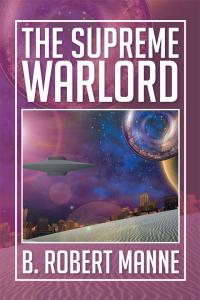 Cover image: The Supreme Warlord 9781503587137