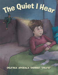 Cover image: The Quiet I Hear 9781503586765
