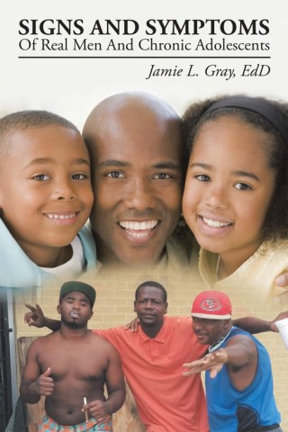 Cover image: Signs and Symptoms of Real Men and Chronic Adolescents 9781503590106