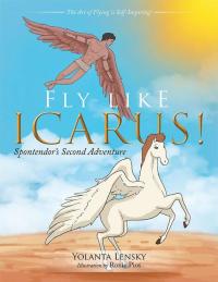 表紙画像: Fly Like Icarus! 9781503590632