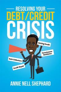 Imagen de portada: Resolving Your Debt/Credit Crisis 9781503590779