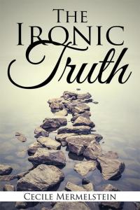 Cover image: The Ironic Truth 9781503592308