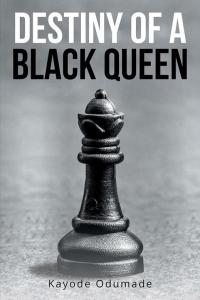 Cover image: Destiny of a Black Queen 9781503594357